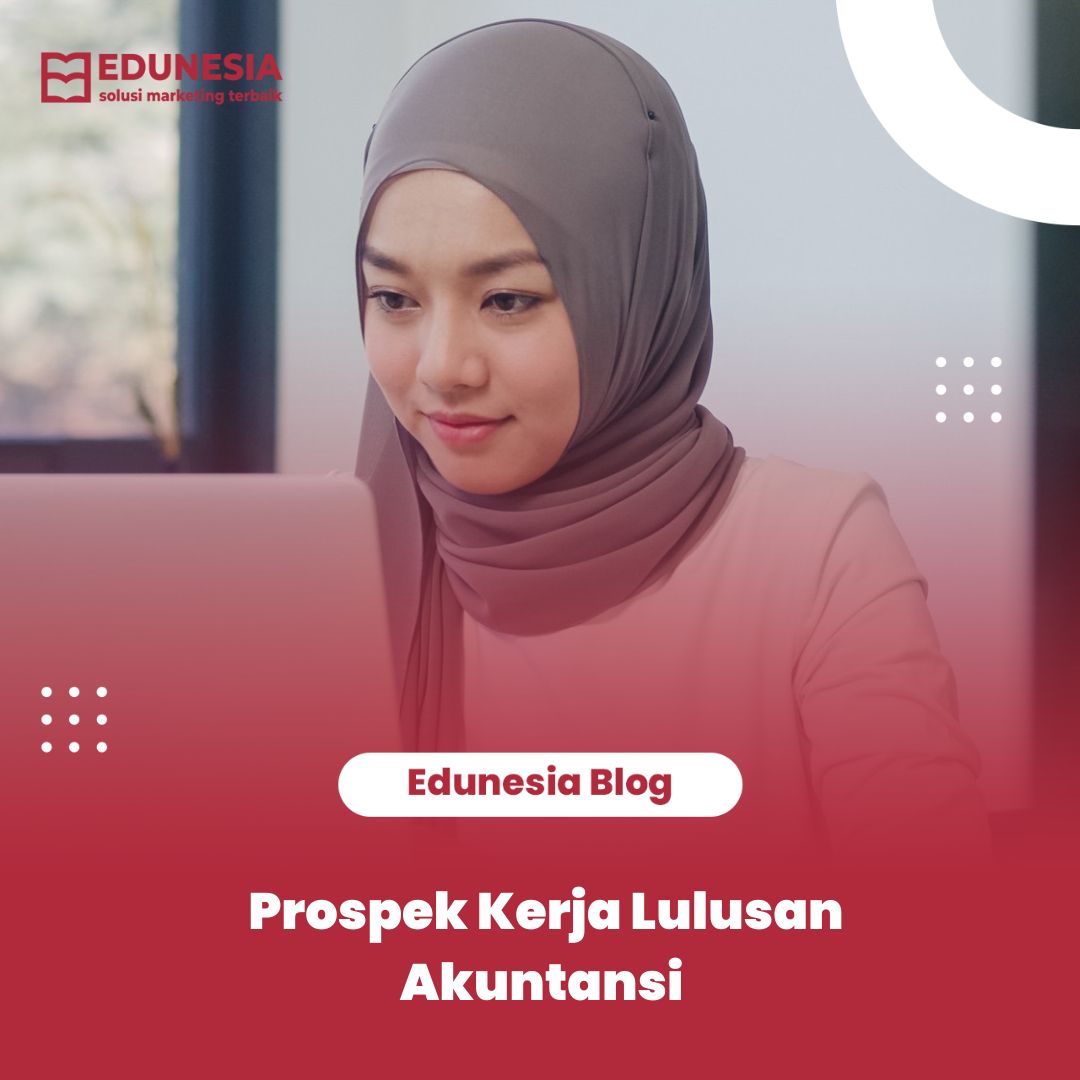 Prospek Kerja Lulusan Akuntansi
