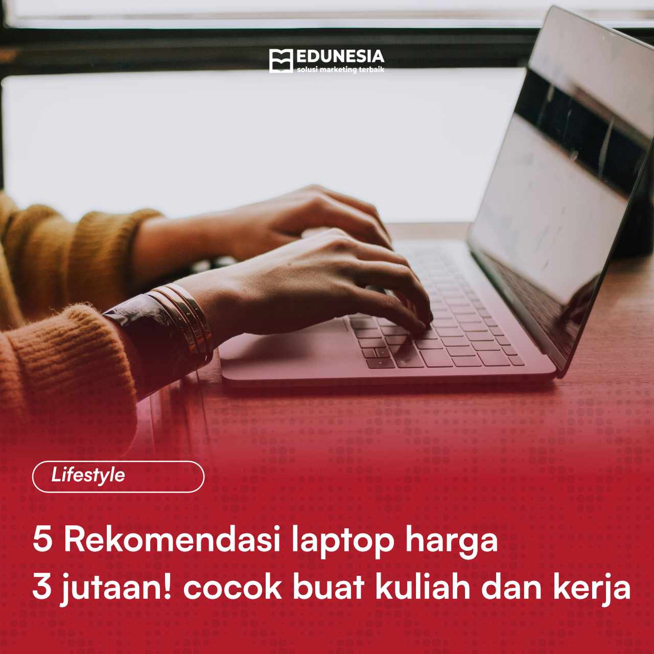 5 Rekomendasi Laptop Harga 3 Jutaan! Cocok Buat Kuliah Dan Kerja.