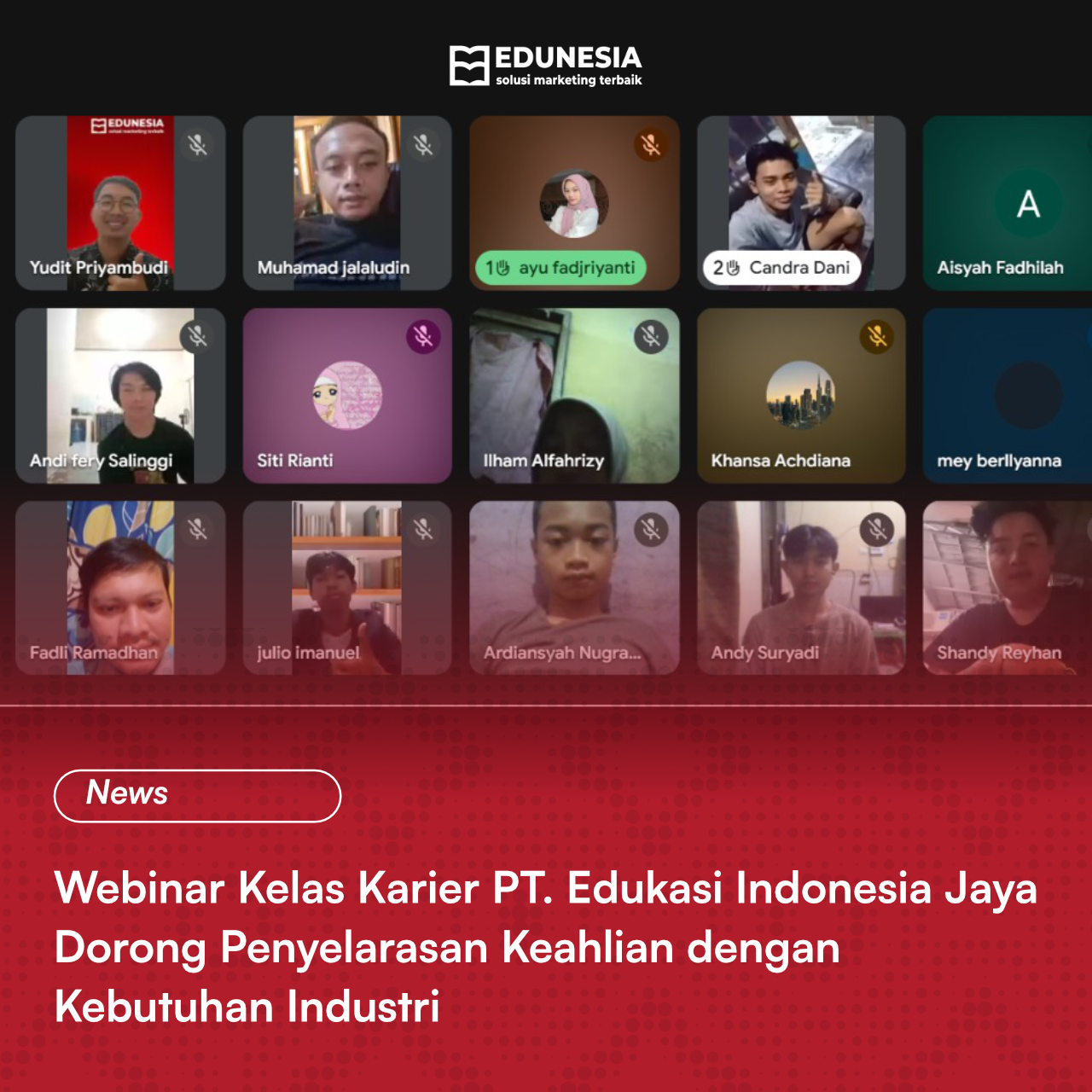 Webinar Kelas Karier Edunesia Dorong Penyelarasan Keahlian Dengan Kebutuhan Industri