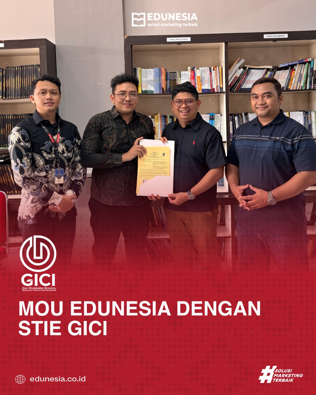 MoU EDUNESIA Dengan kampus Sekolah Tinggi Ilmu Ekonomi GICI